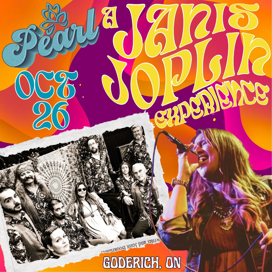 Pearl: A Janis Joplin Experience ~ Goderich