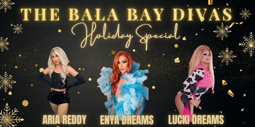 Bala Bay Divas Holiday Extravaganza - Show only