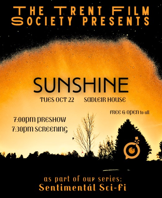 Trent Film Society: Sunshine (2007)