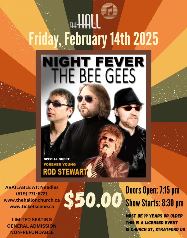 Night Fever - The Bee Gees Tribute with Special Guest Forever Young - Rod Stewart