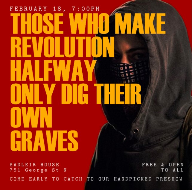 Trent Film Society: THOSE WHO MAKE REVOLUTION HALFWAY ONLY DIG THEIR OWN GRAVES