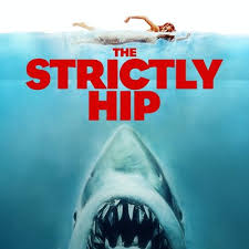 An Evening with The Strictly Hip