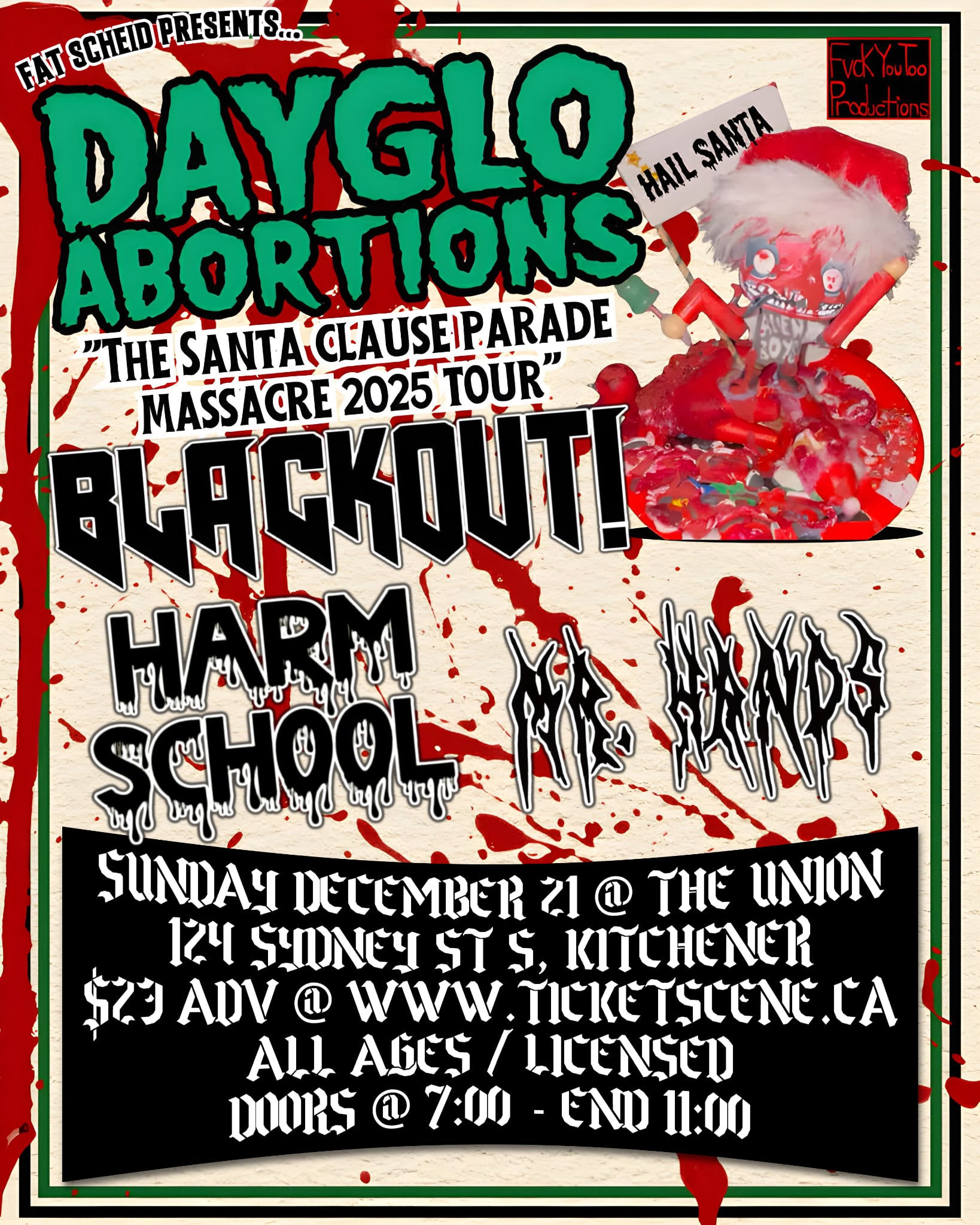 DAYGLO ABORTIONS  - Sunday December 21 2025 - Kitchener