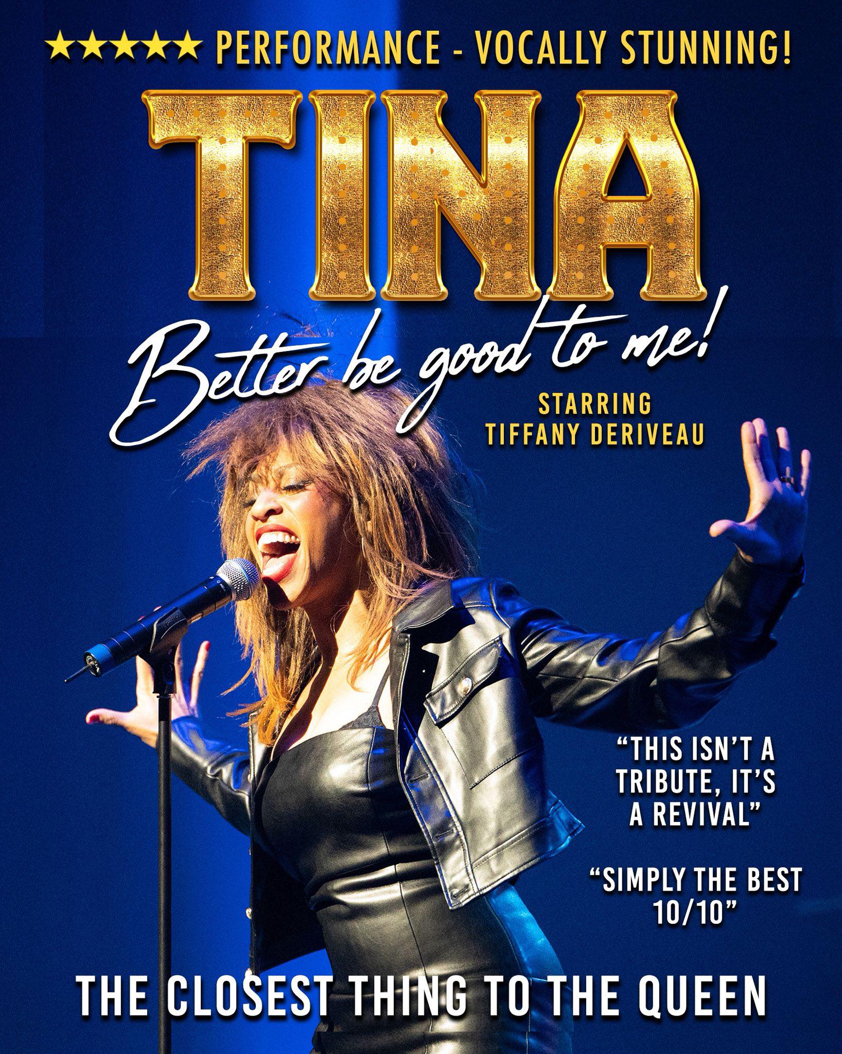 TINA: Better Be Good To Me