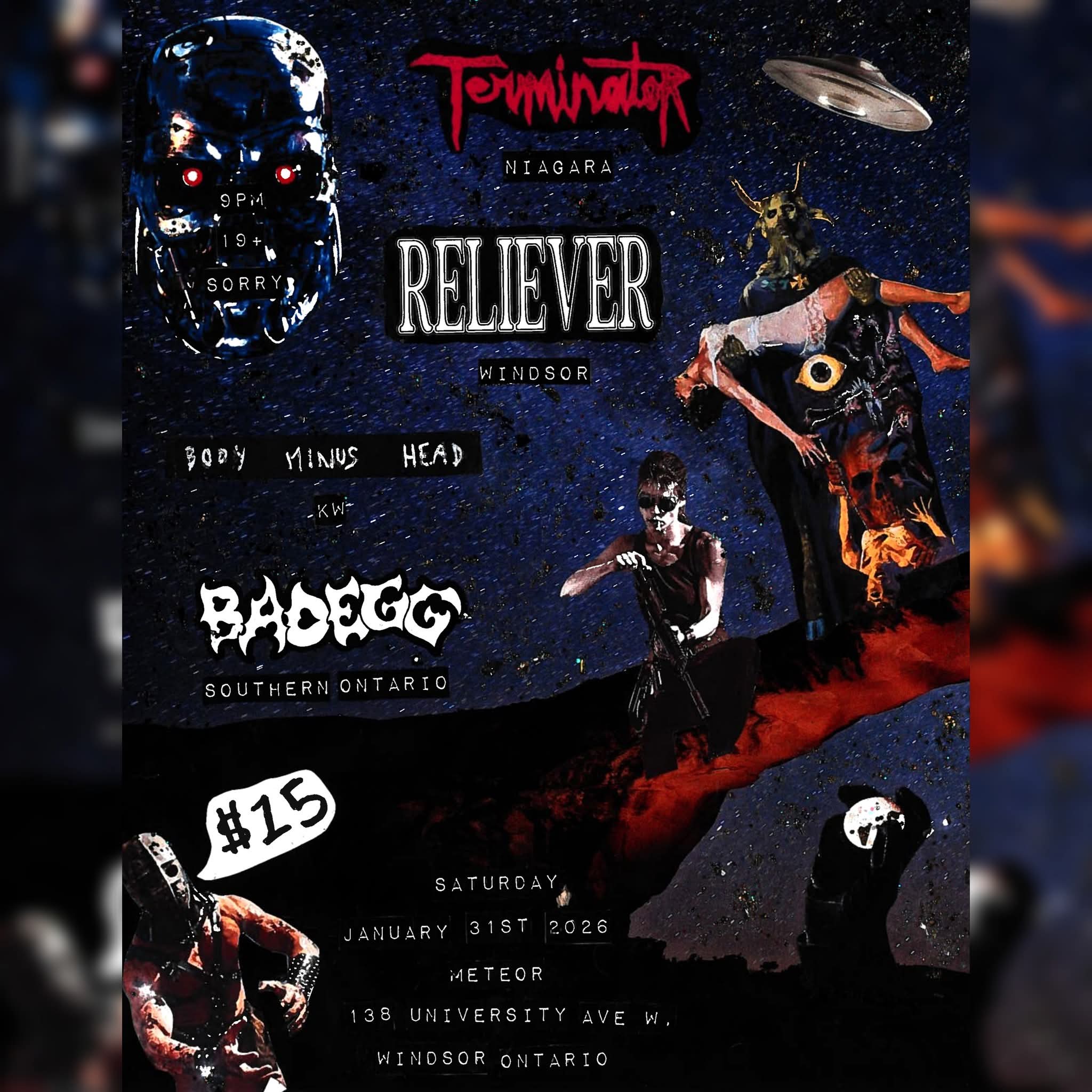 31.01.2026 - Terminator//Reliever//Body Minus Head//Bad Egg @ METEOR