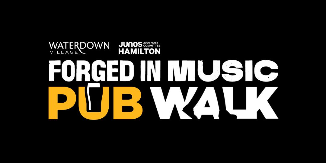 Waterdown Village Forged in Music Pub Walk