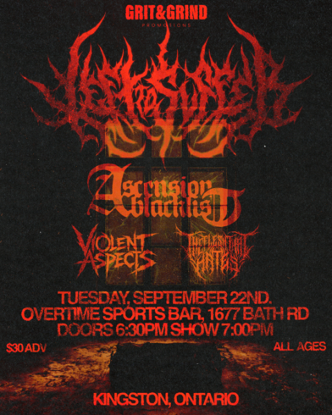 Left To Suffer in Kingston with support Ascension Blacklist, Violent Aspects & The Flesh That Hates