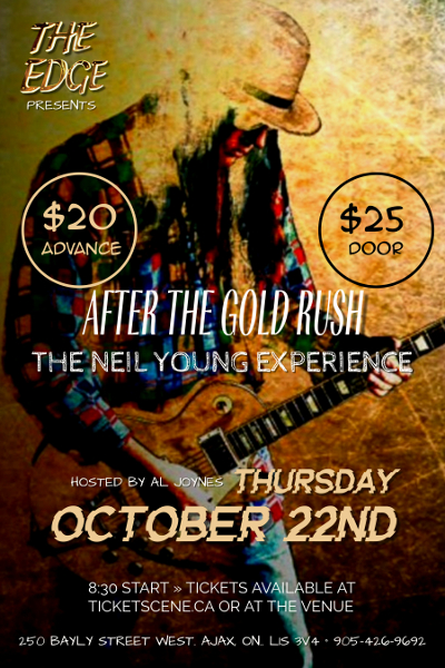 AFTER THE GOLDRUSH ( THE NEIL YOUNG EXPERIENCE)