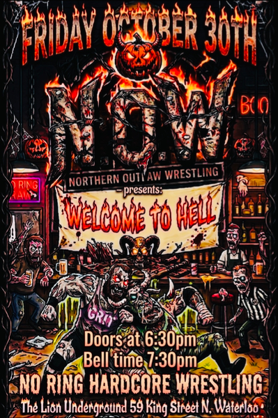 Northern Outlaw Wrestling presents: Welcome to Hell!