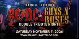 AC/DC and Guns N Roses...
